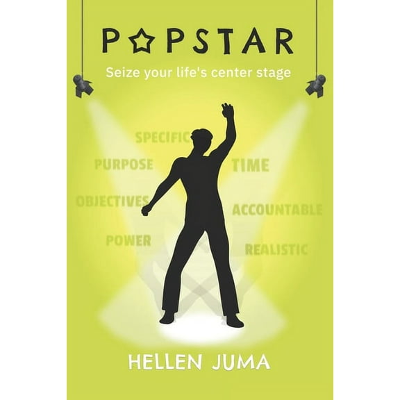 P.O.P.S.T.A.R.: seize your center stage (Paperback)