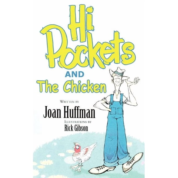 Hi-Pockets and The Chicken, (Hardcover)