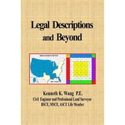 Legal Descriptions and Beyond (Paperback) by Kenneth K Wang