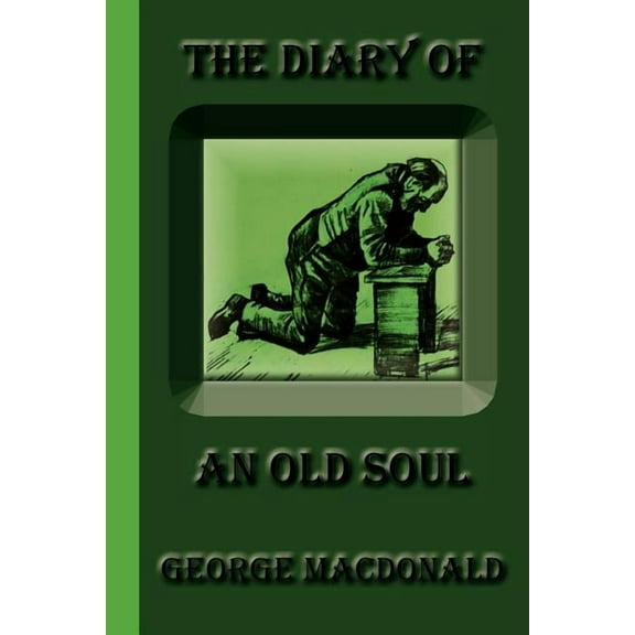 The Diary of an Old Soul, (Paperback)