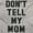 Sport Grey, variant on Don’t Tell Mom Funny Secret Naughty Tank Top T Shirts Men Women Brisco Brands S