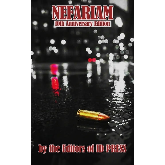 The Elements Anthologies Nefariam: The Element of Crime, Book 3, (Paperback)