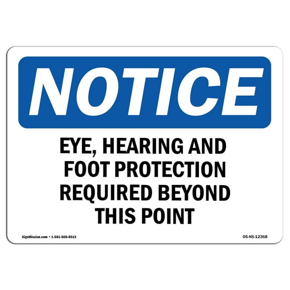 OSHA Notice Sign - Eye Hearing And Foot Protection Required | Decal | Protect Your Business Construction Site |  Made in the USA