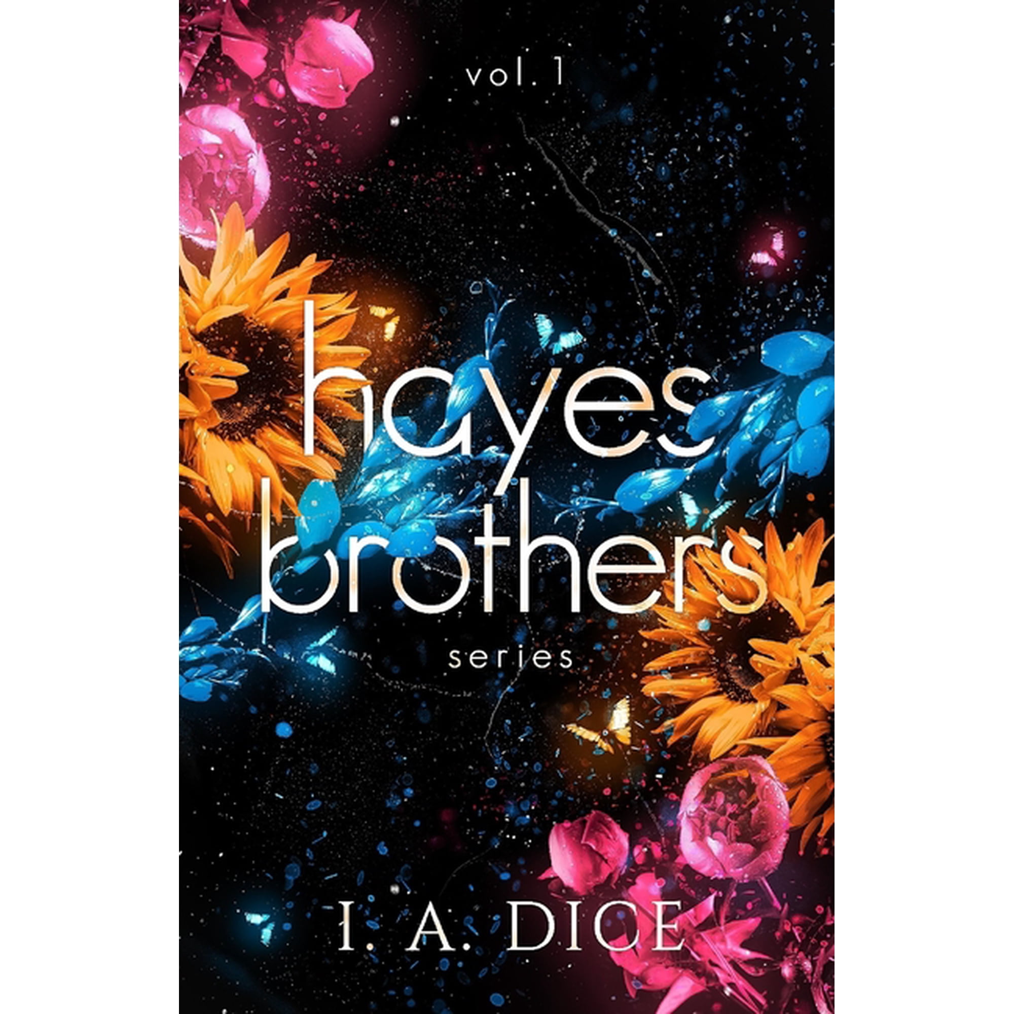 Hayes Brothers Series vol. 1: Too Much Too Wrong Too Sweet (Paperback)