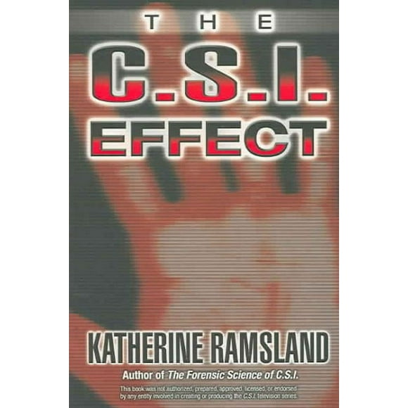 Pre-owned C.S.I. Effect, Paperback by Ramsland, Katherine, ISBN 0425211592, ISBN-13 9780425211595
