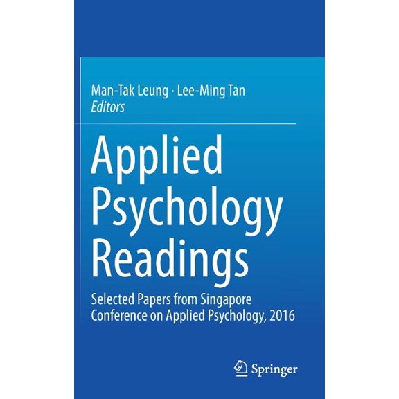 Applied Psychology Readings: Selected Papers from Singapore Conference on Applied Psychology, 2016, (Hardcover)