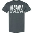 thumbnail image 3 of Inktastic Alabama Papa Distressed White Text T-Shirt, 3 of 5