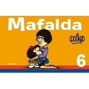 Mafalda: Mafalda 6 (Spanish Edition) (Series #6) (Paperback)