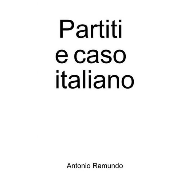 Partiti e caso italiano, (Paperback)