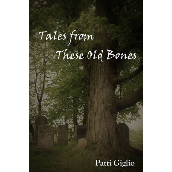 Tales from These Old Bones, (Paperback)
