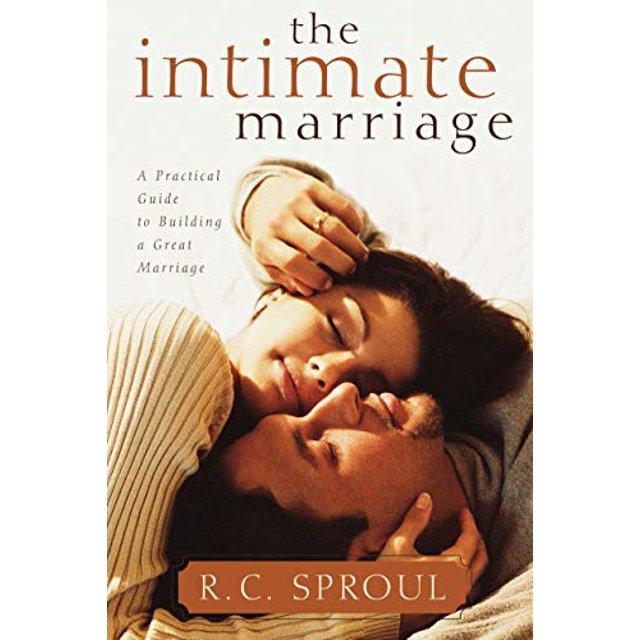 Le Mariage Intime: Guide Pratique pour Construire un Grand Mariage (Bibliothèque R. C. Sproul)