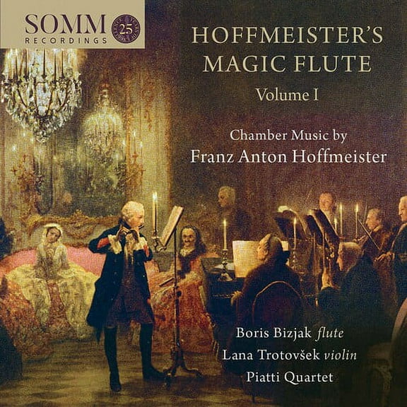 Bizjak  Trotovsek  Piatti Quartet - Hoffmeister's Magic Flute 1 - Music & Performance - CD