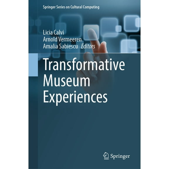 Springer Cultural Computing Transformative Museum Experiences, (Hardcover)