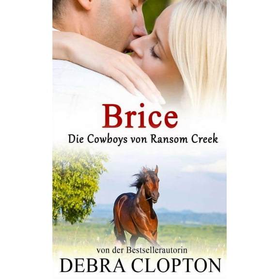 Die Cowboys Von Ransom Creek Brice, Book 7, (Paperback)