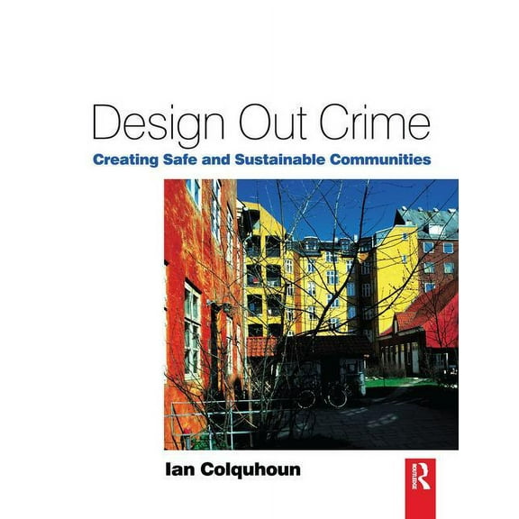Design Out Crime, (Hardcover)