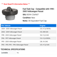 thumbnail image 2 of Fuel Tank Cap - Compatible with 1990 - 2005 Volkswagen Passat 1991 1992 1993 1994 1995 1996 1997 1998 1999 2000 2001 2002 2003 2004, 2 of 2