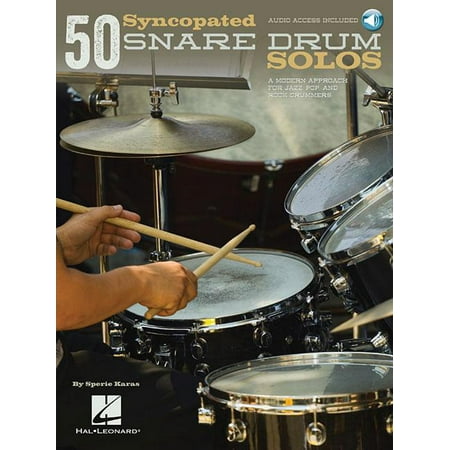 50 Syncopated Snare Drum Solos : A Modern Approach for Jazz, Pop, and Rock