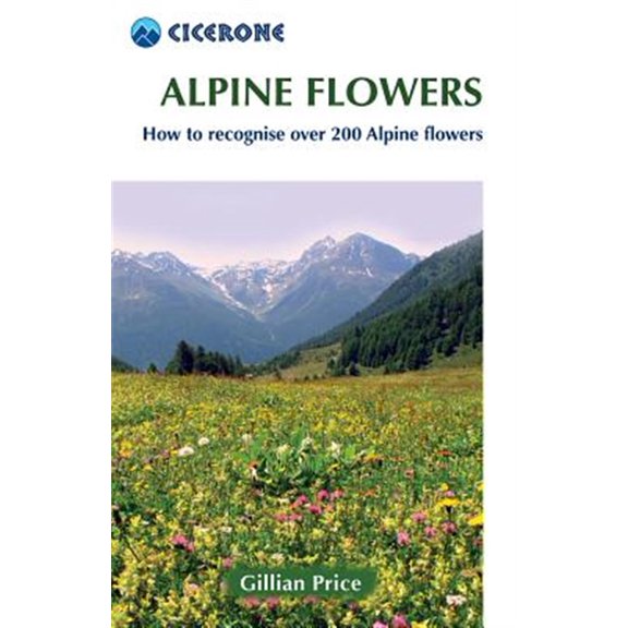Pre-Owned Alpine Flowers : How to Recognize Over 200 Alpine Flowers (Edition 1) (Paperback)