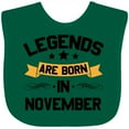 thumbnail image 3 of Inktastic Legends Are Born in November Boys or Girls Baby Bib, 3 of 4