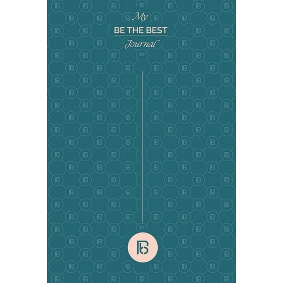 My Be the Best Journal (Paperback)