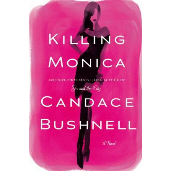 Pre-Owned Killing Monica (Hardcover) 0446557900 9780446557900