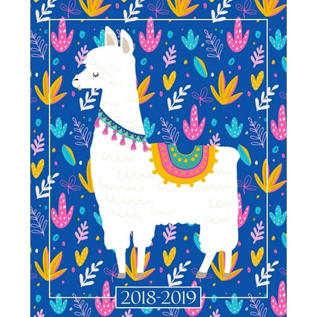 2018-2019 Weekly & Monthly Academic Planner: Cute Llama Florals & Pink Cactus on Blue (August 1, 2018 to July 31, 2019)