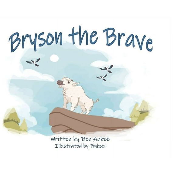 Bryson the Brave, (Hardcover)