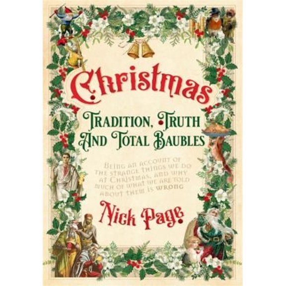 Pre-Owned Christmas: Tradition, Truth and Total Baubles (Hardcover) 152933408X 9781529334081