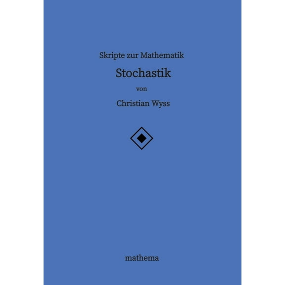 Skripte zur Mathematik - Stochastik, (Paperback)