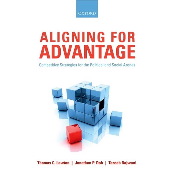 Aligning for Advantage: Competitive Strategies for the Political and Social Arenas, (Hardcover)
