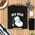 thumbnail image 2 of Big Nick Energy Christmas T-Shirt for Men - Funny Santa Claus Face Xmas Gifts Humor Costumes | Comical Graphic Tee (Black), 2 of 4