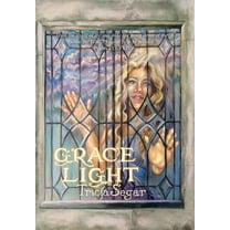 Grace Light (Hardcover)