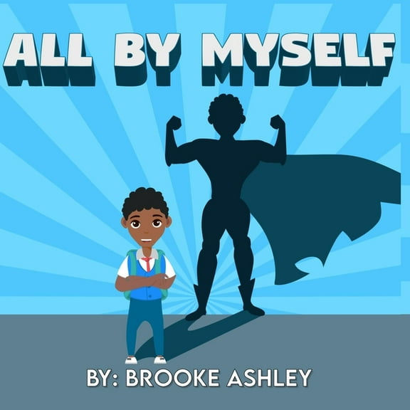 All By Myself (Paperback)