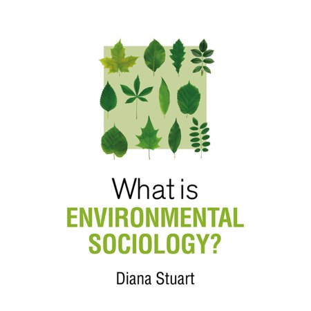 UPC: 9781509544394 | What Is Sociology?: What Is Environmental Sociology? (Paperback)