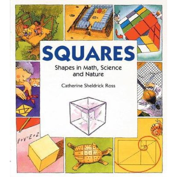 Pre-Owned Squares (Shapes in Math, Science and Nature) (Paperback) 1550742736 9781550742732