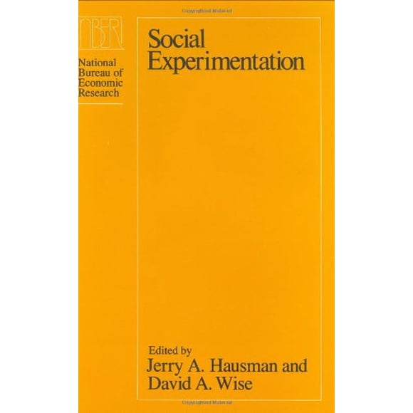 Social Experimentation (National Bureau of Economic Research Conference Report)