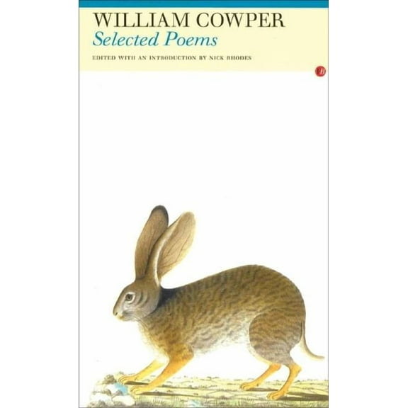 Selected Poems: William Cowper (Paperback)