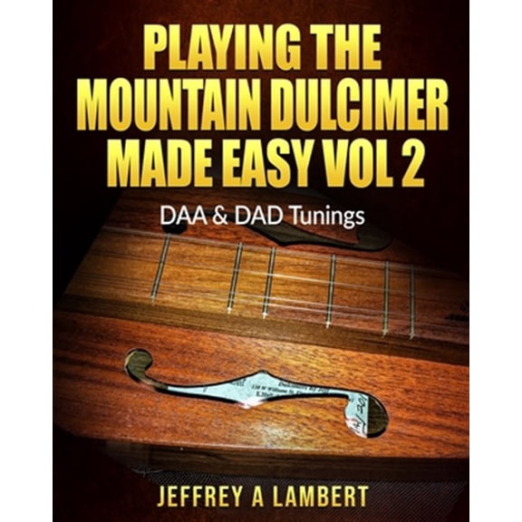 Pre-Owned Playing the Mountain Dulcimer Made Easy