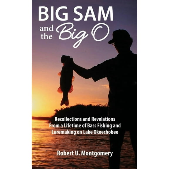 Big Sam and the Big O, (Paperback)