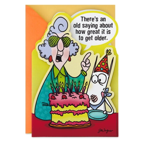 Maxine Great To Get Older Funny Birthday Card Walmart