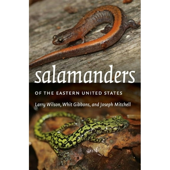 Wormsloe Foundation Nature Books Salamanders of the Eastern United States, (Paperback)