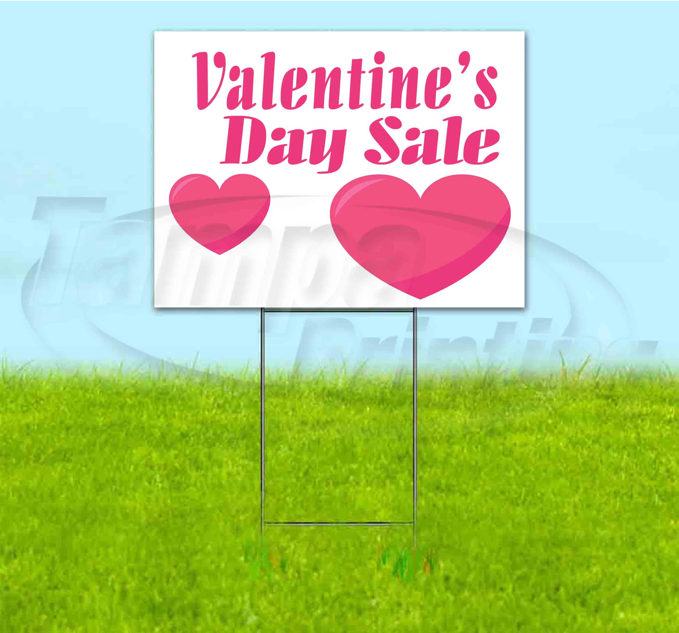 Valentines Day Sale Heart (18" x 24") Yard Sign, Includes Metal Step Stake