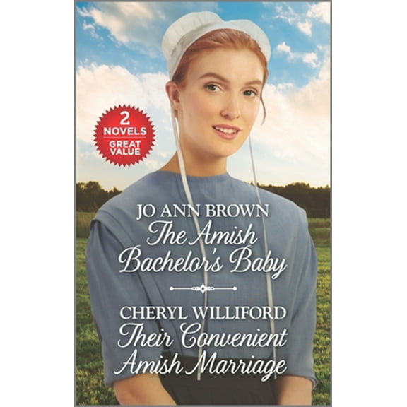 Pre-Owned The Amish Bachelor's Baby and Their Convenient Amish Marriage: A 2-In-1 Collection (Unknown) 133522985X 9781335229854