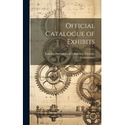 Official Catalogue of Exhibits (Hardcover)