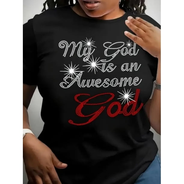 2025 Breathable & Loose Ladies' Cotton T - Shirt. Colorful rhinestone print with My God is an Awesome God. Machine washable, suitable for all seasons, a great way to show faith.