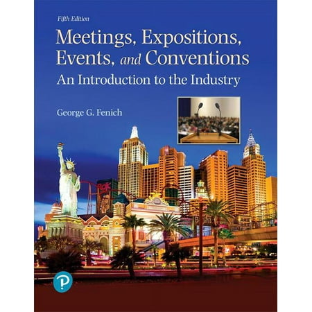 UPC: 9780134735900 | Meetings Expositions Events and Conventions : An Introduction to the Industry (Edition 5) (Hardcover)
