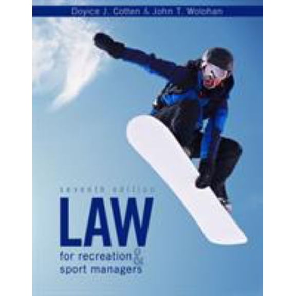 Pre-Owned Law for Recreation and Sport Managers (Paperback) 1465210547 9781465210548