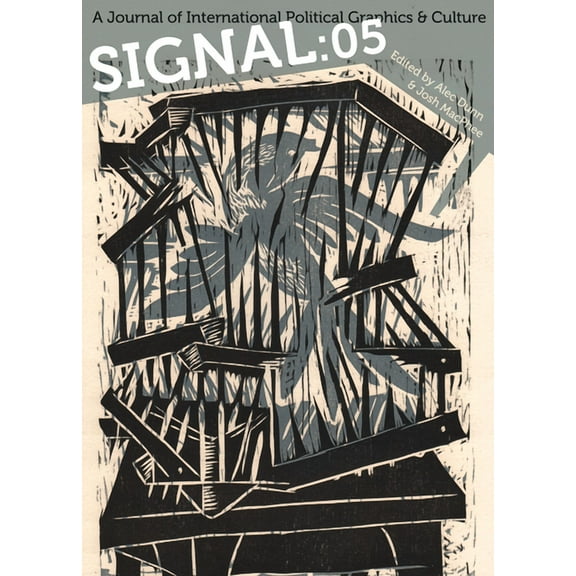 Signal: Signal: 05: A Journal of International Political Graphics & Culture (Paperback)