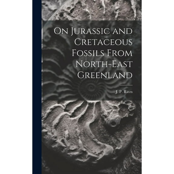 On Jurassic and Cretaceous Fossils From North-east Greenland