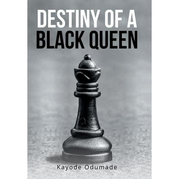Destiny of a Black Queen (Hardcover)